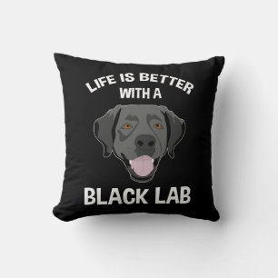 Life Is Better With A Black Lab Throw Pillow