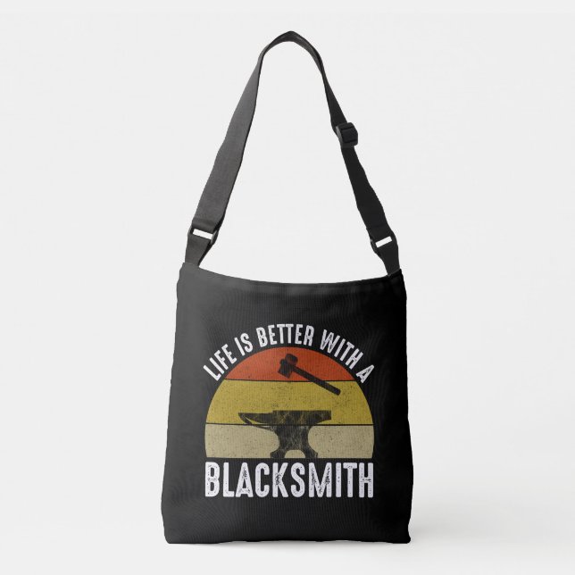 Life Is Better With A Blacksmith Crossbody Bag (Front)