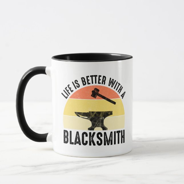Life Is Better With A Blacksmith Mug (Left)