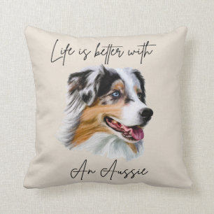 Life is Better With a Blue Merle Aussie Pillow