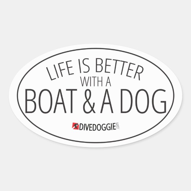 Life is Better With a Boat & a Dog Sticker (Front)