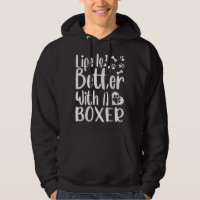Life Is Better With A Boxer Mom Dog