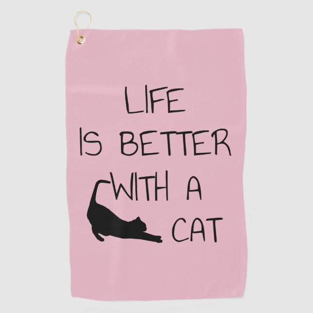 Life Is Better With A Cat - Cat Lovers    Golf Towel (Front)