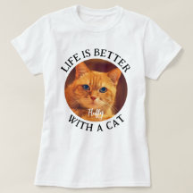 Life is Better with a Cat Custom Photo & Name