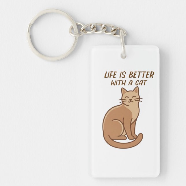 Life Is Better With a Cat – Cute Cat Lover Design Keychain (Front)