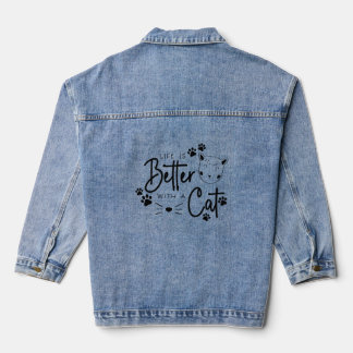 Life is Better with a Cat Denim Jacket