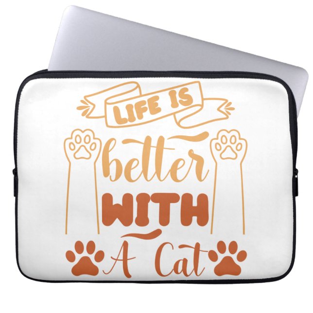 Life is Better with a Cat Laptop Sleeve (Front)