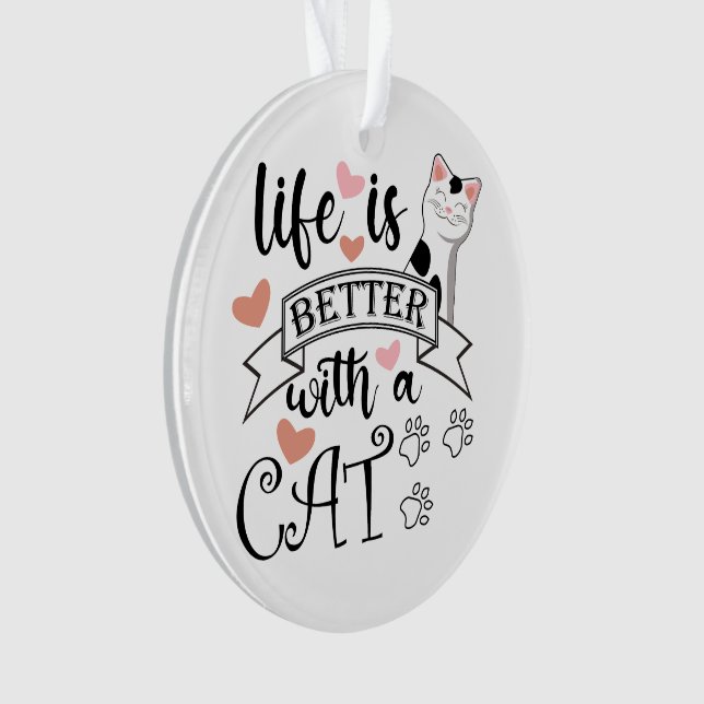 Life is Better With a Cat quote slogan (devant)