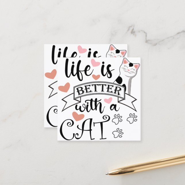 Life is Better With a Cat quote slogan Appointment Card (Front/Back In Situ)
