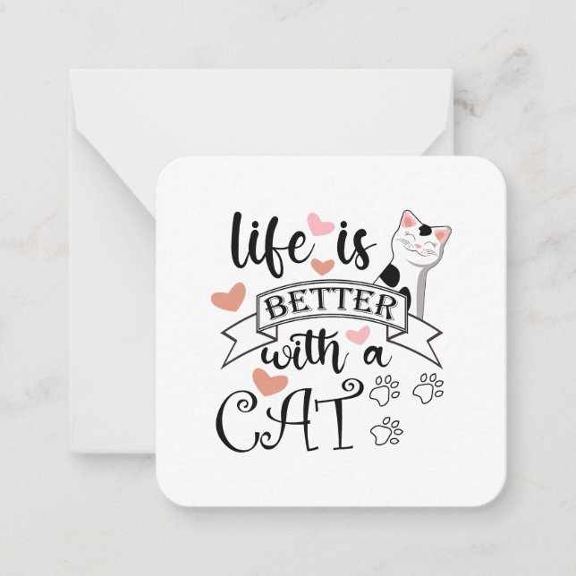 Life is Better With a Cat quote slogan Card (Front)