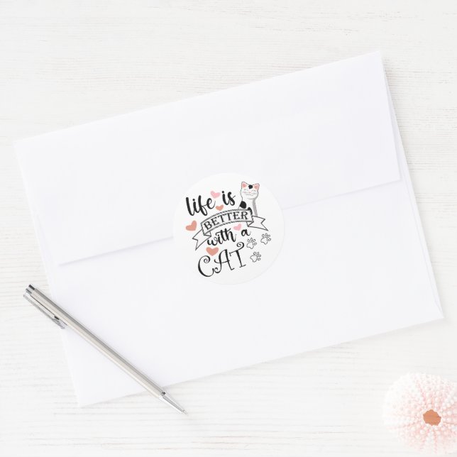 Life is Better With a Cat quote slogan Classic Round Sticker (Envelope)