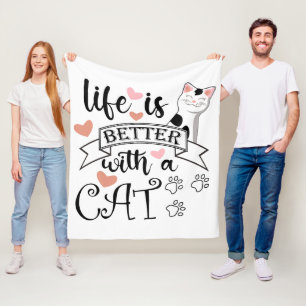 Life is Better With a Cat quote slogan Fleece Blanket