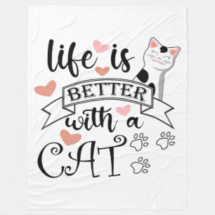 Life is Better With a Cat quote slogan Fleece Blanket