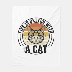 Life Is Better With A Cat Vintage Cat Shirt Design Fleece Blanket