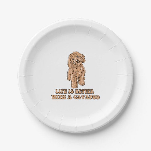 Life Is Better With A Cavapoo - Funny Dog Lover  1 Paper Plate (Front)