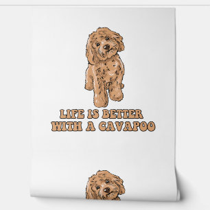 Life Is Better With A Cavapoo - Funny Dog Lover  1 Wallpaper