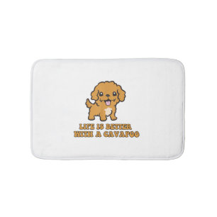 Life Is Better With A Cavapoo - Funny Dog Lover Bath Mat
