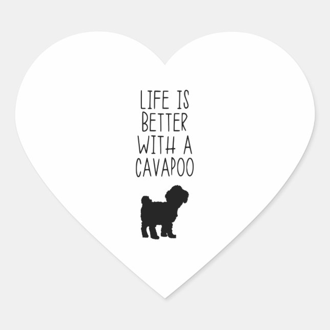 Life Is Better With A Cavapoo  Heart Sticker (Front)