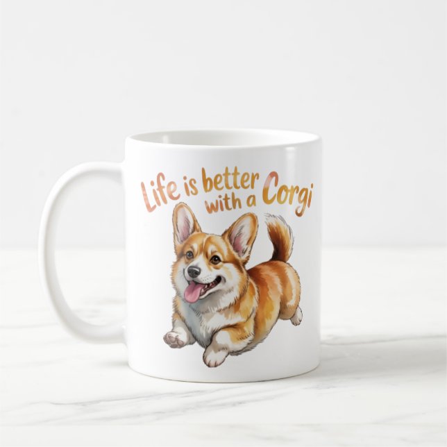 Life Is Better With A Corgi Funny Coffee Mug Corgi (Left)