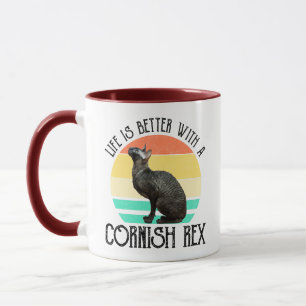 Life Is Better With A Cornish Rex Mug