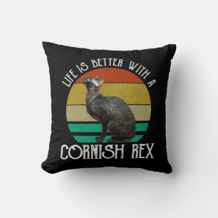 Life Is Better With A Cornish Rex Throw Pillow