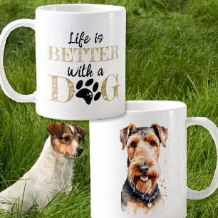 Life Is Better With a Dog Airedale terrier gift Coffee Mug