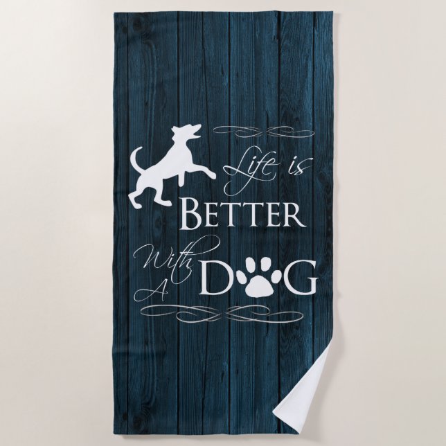 Life is better with a Dog Beach Towel - Blue (Front)