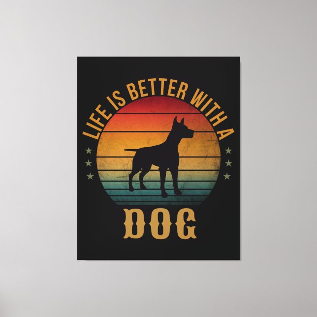 LIFE IS BETTER WITH A DOG  CANVAS PRINT (Front)
