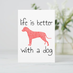 Life Is Better With A Dog - Dog Lovers    Thank You Card