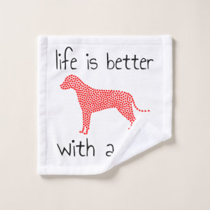 Life Is Better With A Dog - Dog Lovers    Wash Cloth