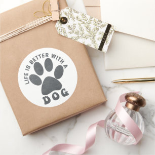 Life is Better With A Dog Grey Textured Text Classic Round Sticker
