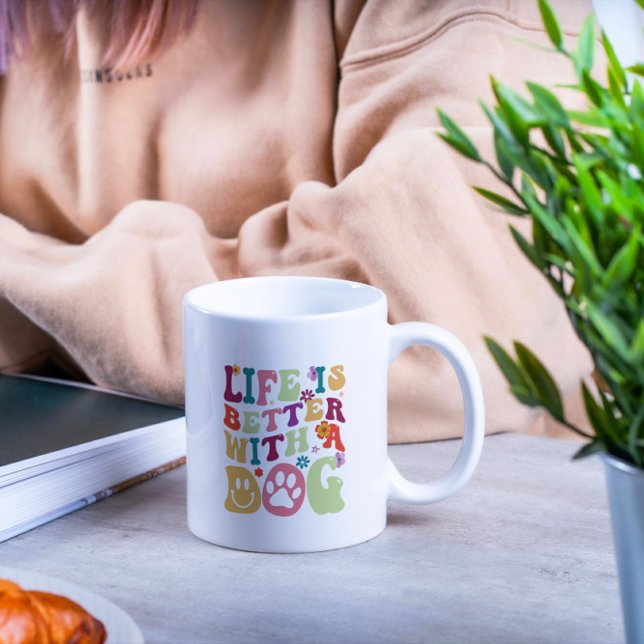 Life is better with a dog-groovy typography design coffee mug (Creator Uploaded)