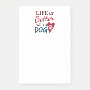 'Life Is Better With A Dog' Post-it Notes
