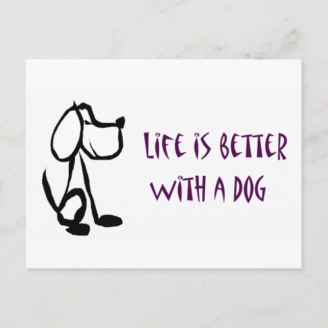 Life is Better with a Dog Postcard (Front)