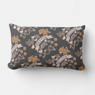 Life is Better With a Dog quote funny chihuahua Lumbar Pillow