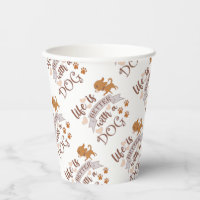 Life is Better With a Dog quote funny chihuahua