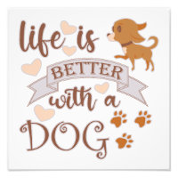 Life is Better With a Dog quote funny chihuahua