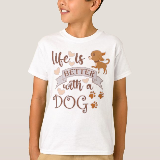 Life is Better With a Dog quote funny chihuahua T-Shirt (Front)