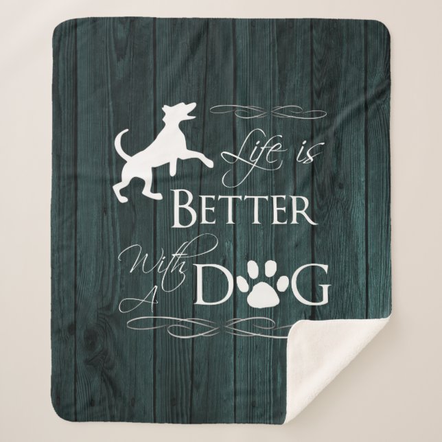 Life is better with a Dog Sherpa Blanket - Teal (Front)