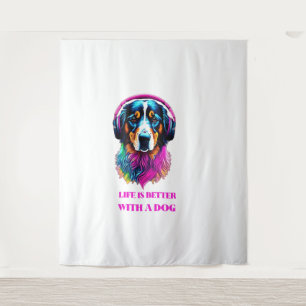 Life is Better with a Dog Tapestry