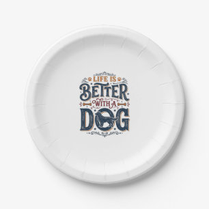 Life Is Better With a Dog Vintage Engraving Design Paper Plate