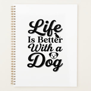 Life Is Better With a Dog Vintage Pet Lover Shirt_ Planner