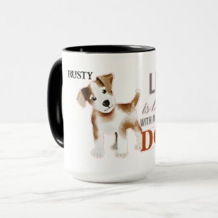 "Life is Better with a Dog" with Puppy Custom Mug