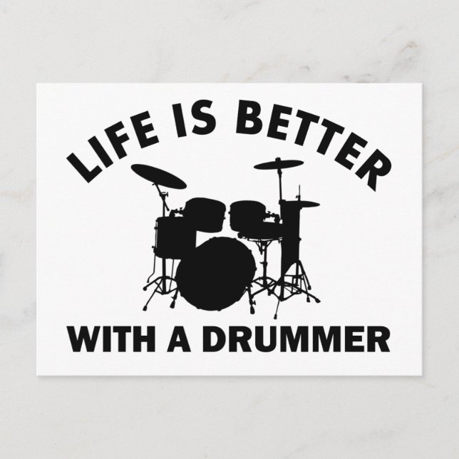 Life is better with a drummer postcard (Front)