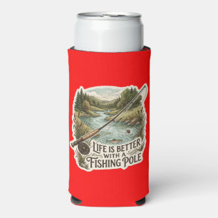 LIFE IS BETTER WITH A FISHING POLE SELTZER CAN COOLER