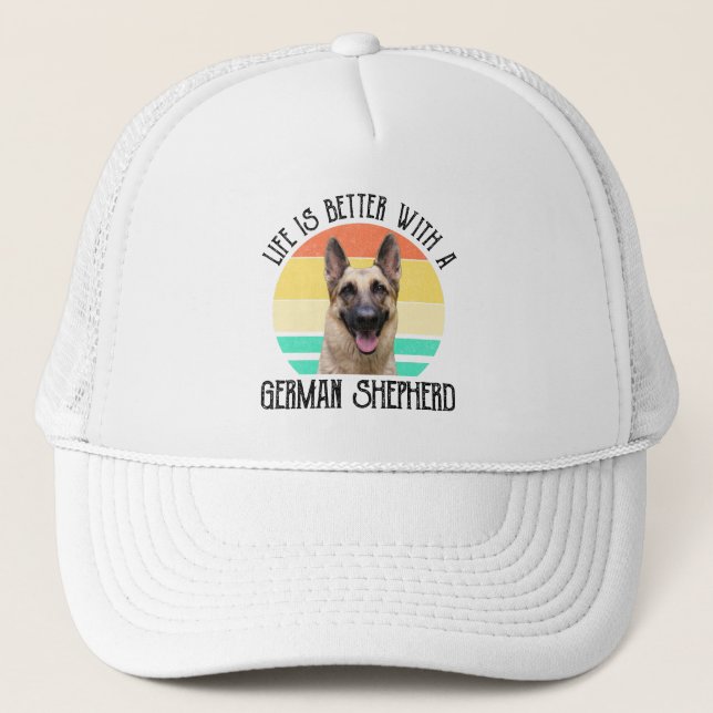 Life Is Better With A German Shepherd Trucker Hat (Front)