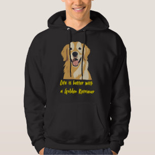 Life Is Better With a Golden Retriever � Dog Lover Hoodie