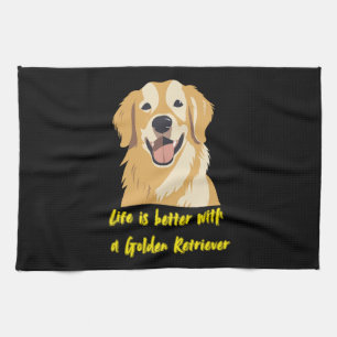 Life Is Better With a Golden Retriever – Dog Lover Kitchen Towel