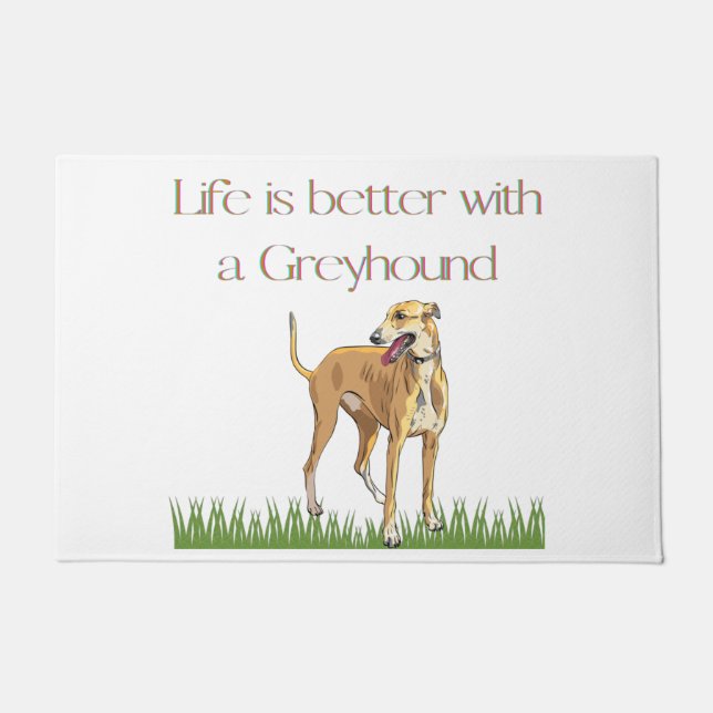 "Life is better with a greyhound" door mat. Doormat (Front)