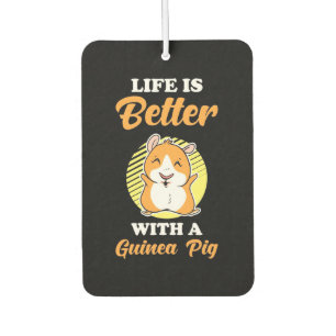 Life is Better With A Guinea Pig Air Freshener